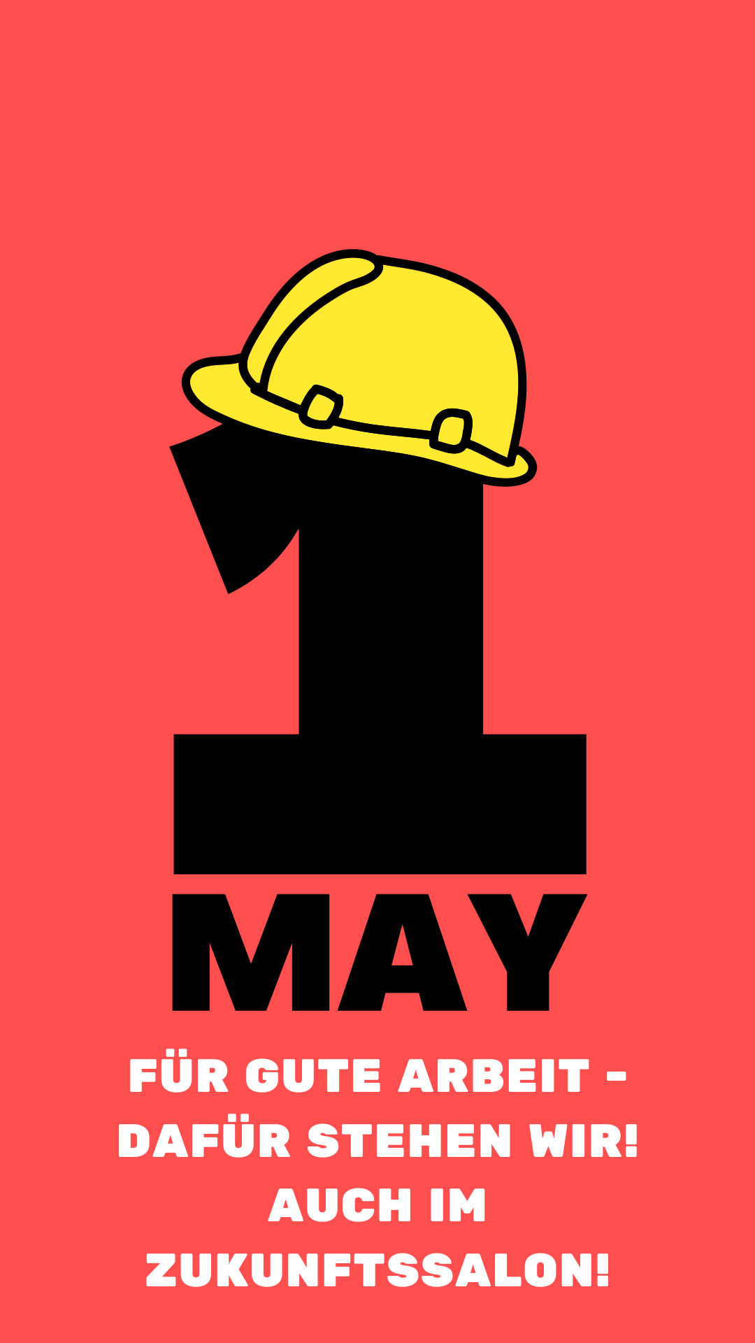 ＂Wer arbeitet, sündigt...＂- 1.Mai im Tataa